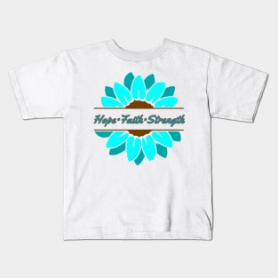 Turquoise Sunflower Hope Faith Strength Kids T-Shirt